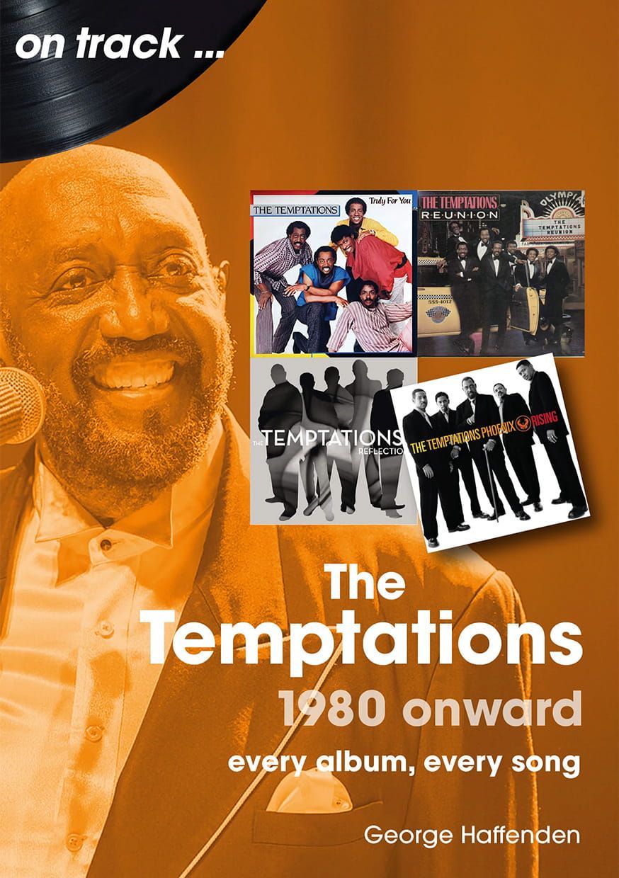 The Temptations 1980 Onwards On Track